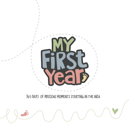 How to Use "My First Year" NICU Baby Calendar
