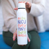 NICU Water Bottles